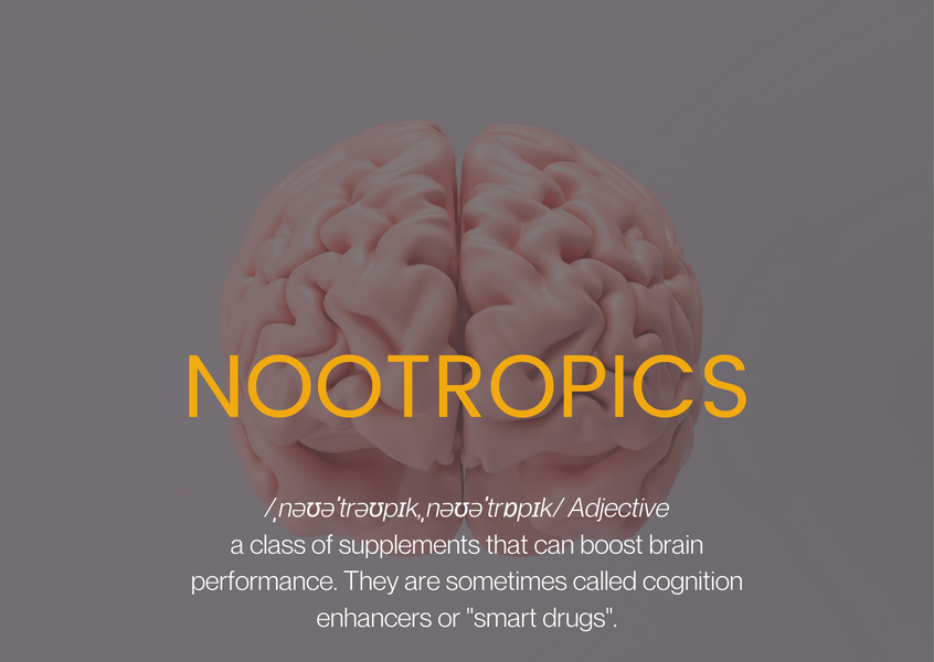 What are Nootropics?