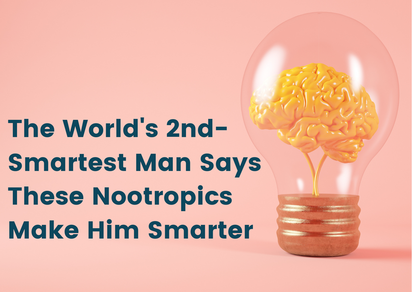 The World's 2nd-Smartest Man Says These Nootropics Make Him Smarter