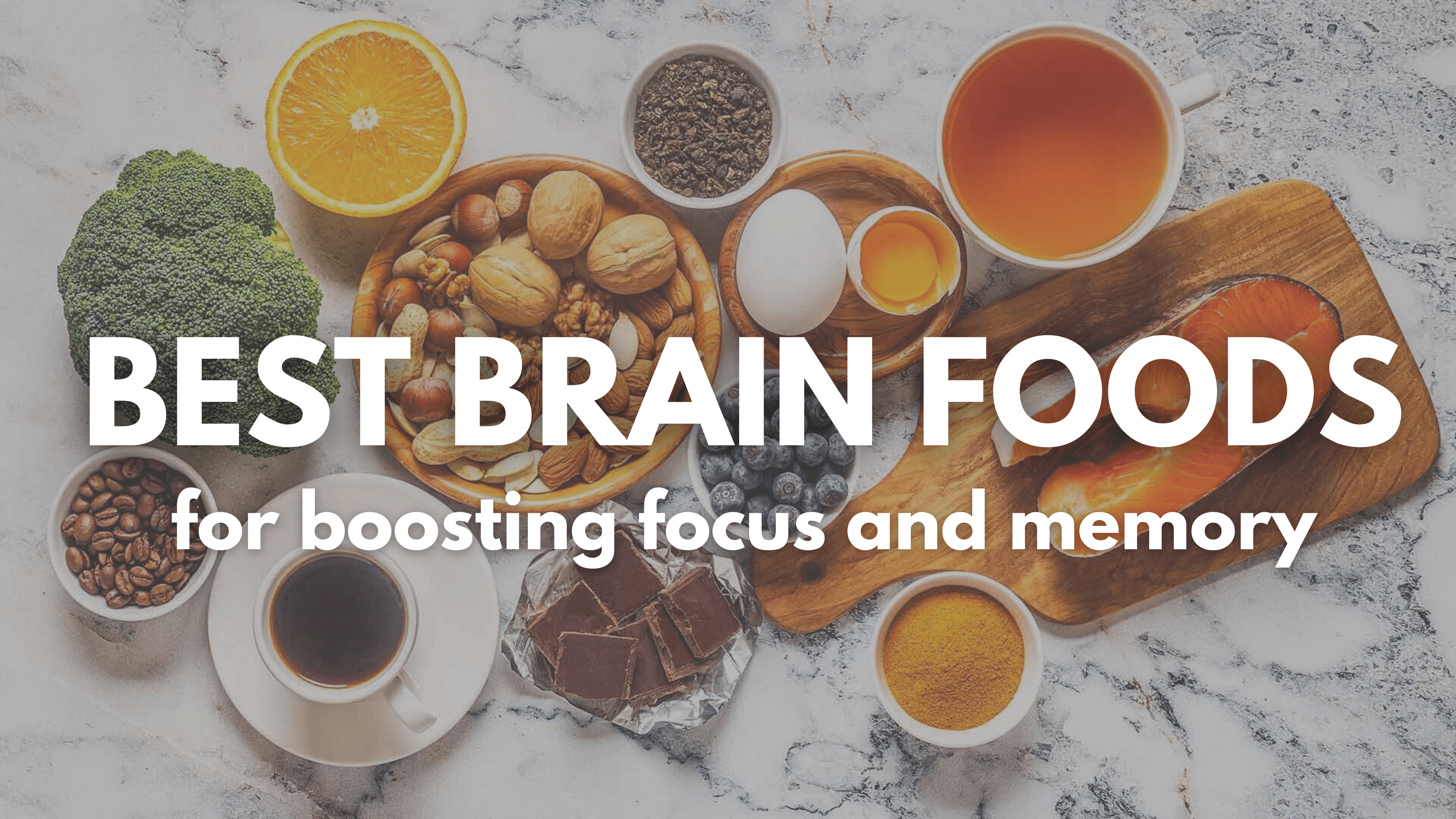 The 13 Best Brain Foods for Boosting Focus and Memory - Savvy Beverage