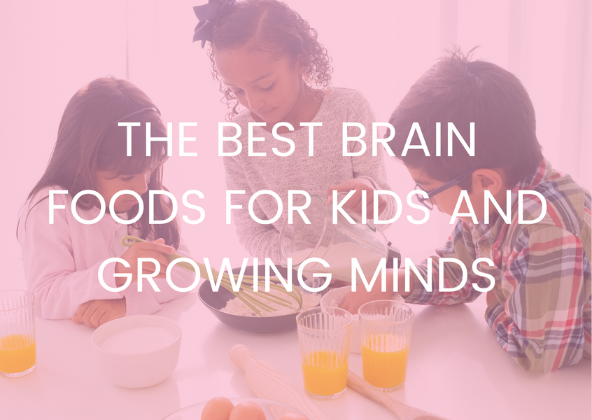 The best brain foods for kids and growing minds