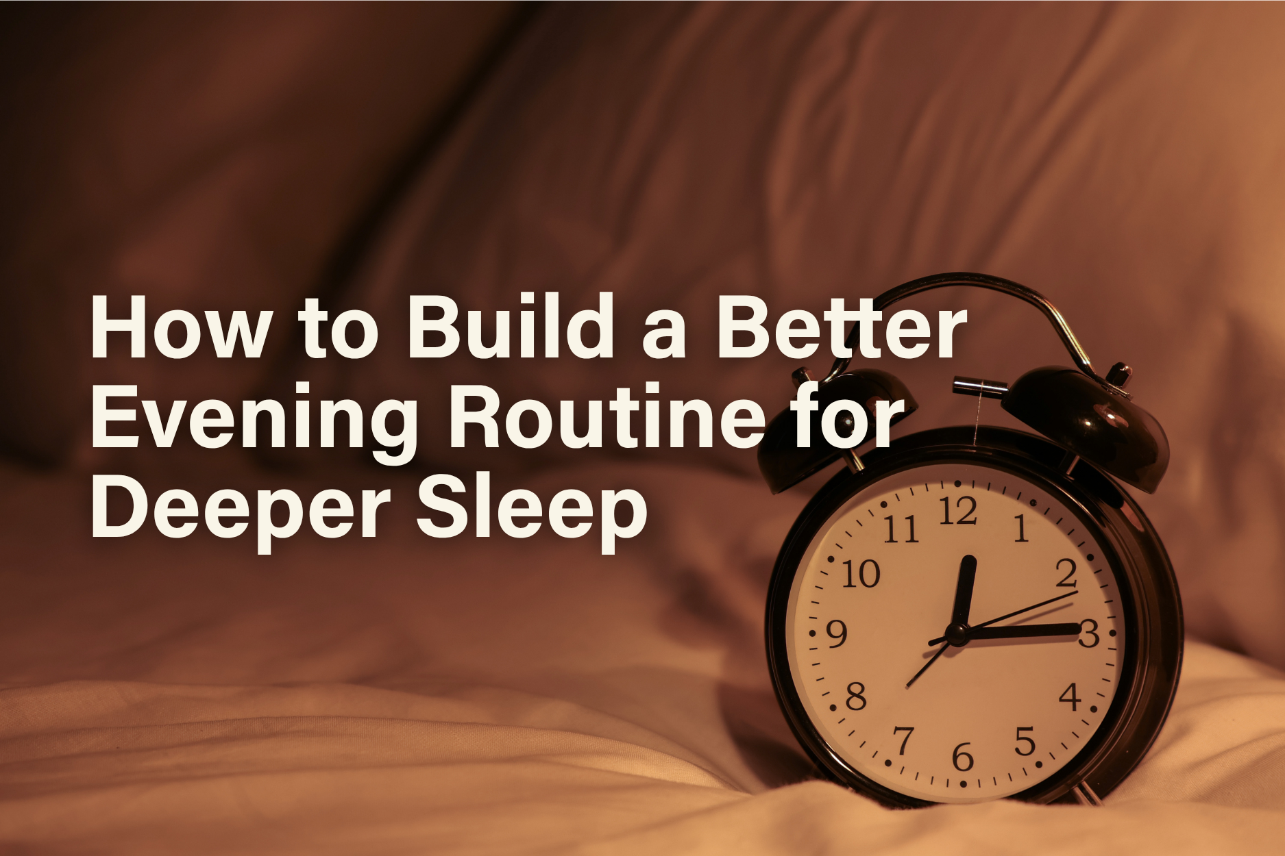 Relaxing evening bedroom setup promoting a healthy bedtime routine for better sleep. 